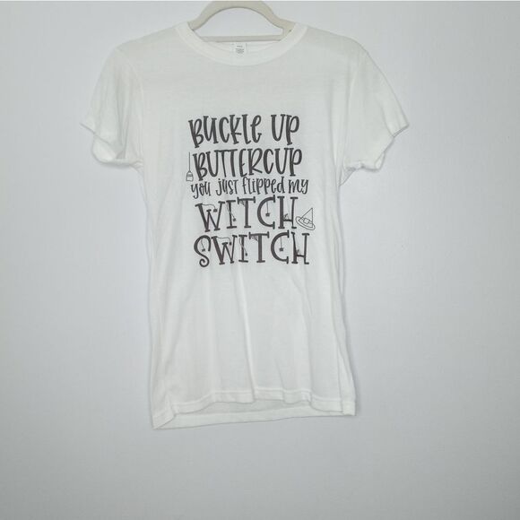 Buckle Up Buttercup You Just Flipped My Witch Switch Tee - Picture 1 of 4